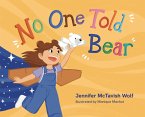 No One Told the Bear