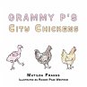 Grammy P's City Chickens - Bild 1