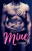 Mine: Een erotisch kortverhaal (Kort en Pittig) (eBook, ePUB) Mine: Een erotisch kortverhaal (Kort en Pittig) (eBook, ePUB)