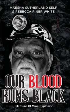 Cover Our Blood Runs Black McClure #1 Mine Explosion