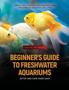 Cover BEGINNER'S GUIDE TO FRESHWATER AQUARIUMS