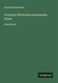 Friedrich Nietzsches Gesammelte Briefe