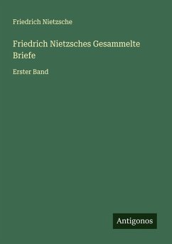 Cover Friedrich Nietzsches Gesammelte Briefe