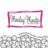 Monday Minutes Monday Minutes