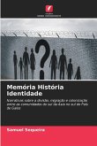 Memória História Identidade Memória História Identidade