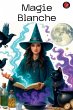 Magie Blanche - Bild 1