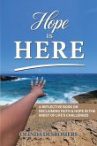 Hope Is Here Hope Is Here