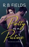 Pretty as a Picture: Een Erotisch Kortverhaal (Kort en Pittig) (eBook, ePUB) Pretty as a Picture: Een Erotisch Kortverhaal (Kort en Pittig) (eBook, ePUB)