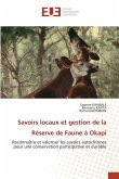 Savoirs locaux et gestion de la Réserve de Faune à Okapi