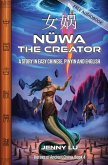 Nüwa the Creator Nüwa the Creator