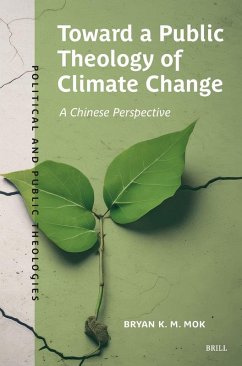 Toward a Public Theology of Climate Change - Mok, Bryan