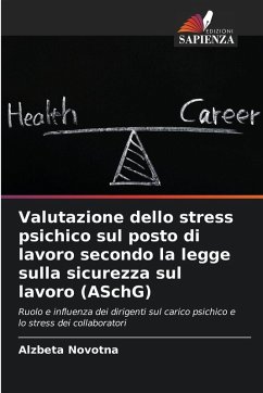 Valutazione dello stress psichico sul posto di lavoro secondo la legge sulla sicurezza sul lavoro (ASchG) Cover Valutazione dello stress psichico sul posto di lavoro secondo la legge sulla sicurezza sul lavoro (ASchG)