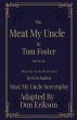 Meat My Uncle by Tom Foster, Based on... - Bild 1