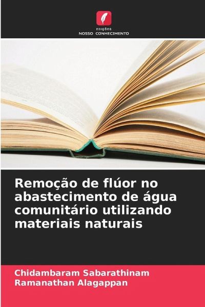 Remoção de flúor no abastecimento de água comunitário utilizando materiais naturais Remoção de flúor no abastecimento de água comunitário utilizando materiais naturais