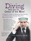 Diving Deep into the Ocean of the Mind Diving Deep into the Ocean of the Mind