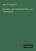 Die Leber- und Laubmoose West- und Ostpreussens