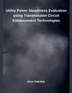 Cover Utility Power Steadiness Evaluation using Transmission Circuit Enhancement Technologies
