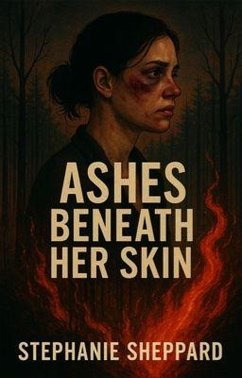 Cover Ashes Beneath Her Skin (eBook, ePUB)