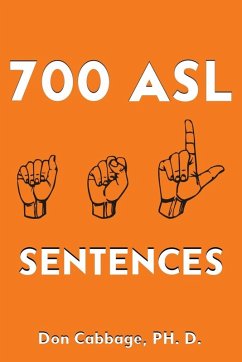 700 ASL Sentences - Cabbage, Don 700 ASL Sentences - Cabbage, Don