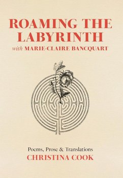 Cover Roaming the Labyrinth with Marie-Claire Bancquart