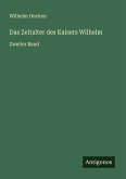Das Zeitalter des Kaisers Wilhelm Das Zeitalter des Kaisers Wilhelm