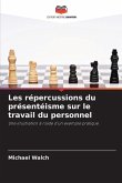 Les répercussions du présentéisme sur le travail du personnel