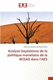 Analyse bayésienne de la politique monétaire de la BCEAO dans l'AES