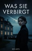 Was sie verbirgt (eBook, ePUB) Was sie verbirgt (eBook, ePUB)