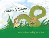 I Found A Dragon I Found A Dragon