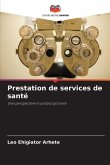Prestation de services de santé