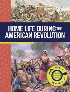 Home Life During the American Revolution - Berne, Emma Carlson