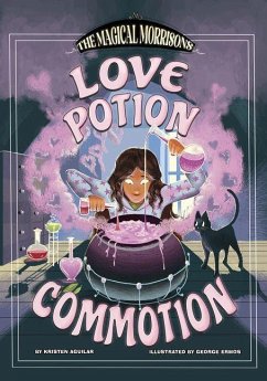 Love Potion Commotion - Aguilar, Kristen