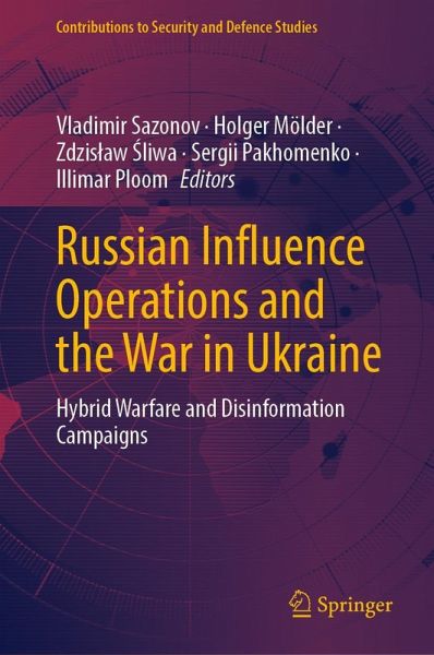 Russian Influence Operations and the War in Ukraine Russian Influence Operations and the War in Ukraine
