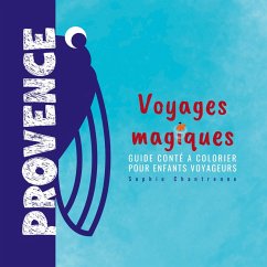 Voyages magiques Provence