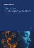 Disrupting Internationalization Disrupting Internationalization