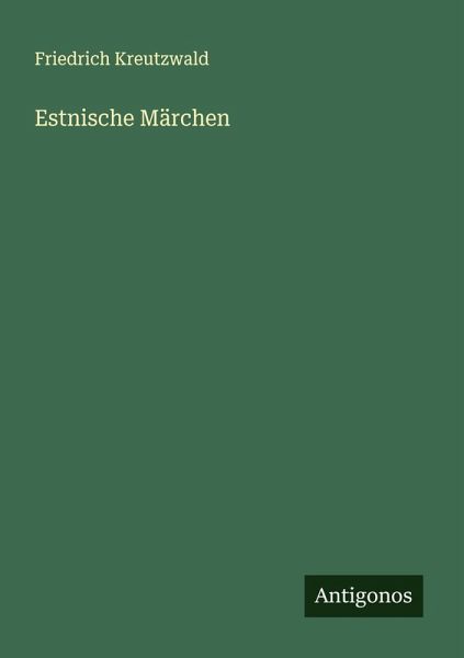 Estnische Märchen Estnische Märchen