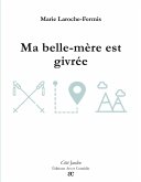 Ma belle-mère est givrée