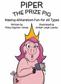 Piper the Prize Pig Piper the Prize Pig