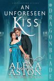 An Unforeseen Kiss An Unforeseen Kiss