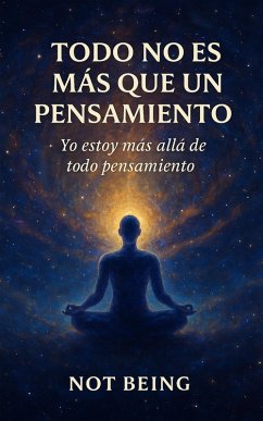 Cover TODO NO ES MÁS QUE UN PENSAMIENTO (Awakening) (eBook, ePUB)