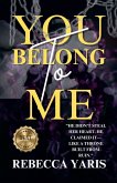 You Belong To Me You Belong To Me