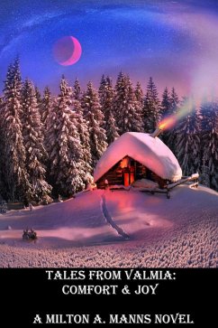Cover Tales From Valmia: Comfort & Joy (The Mythos of Baria) (eBook, ePUB)