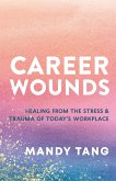 Career Wounds Career Wounds