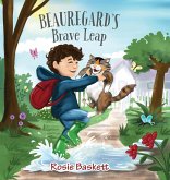 Beauregard's Brave Leap Beauregard's Brave Leap