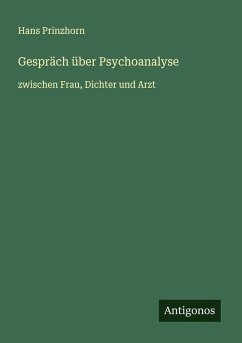 Gespräch über Psychoanalyse - Prinzhorn, Hans