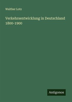 Cover Verkehrsentwicklung in Deutschland 1800-1900