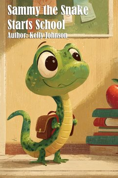 Cover Sammy the Snake Starts School (eBook, ePUB)