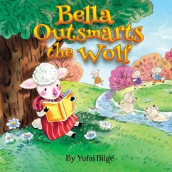 Bella Outsmarts the Wolf - Bilge, Yufai