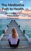 The Meditative Path to Health