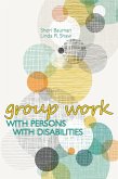 Group Work with Persons with Disabilities Group Work with Persons with Disabilities